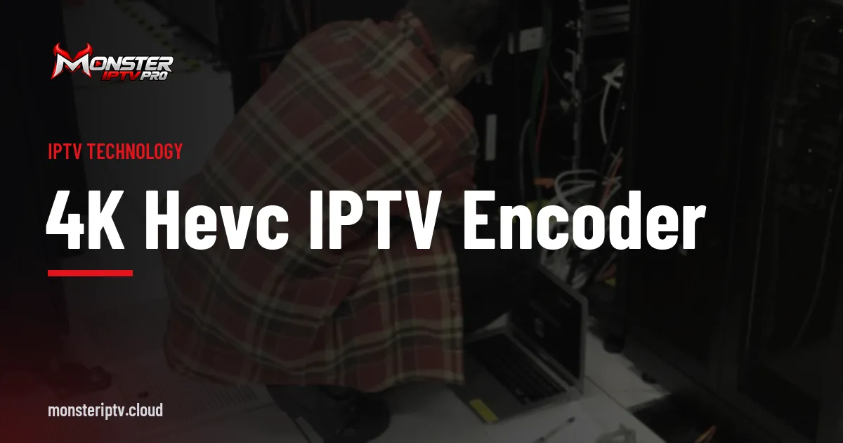 4K HEVC IPTV encoder banner over a technician working in a server room