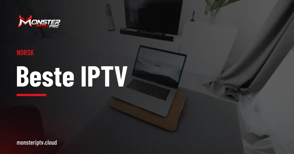 Banner med teksten beste IPTV over en stue med TV