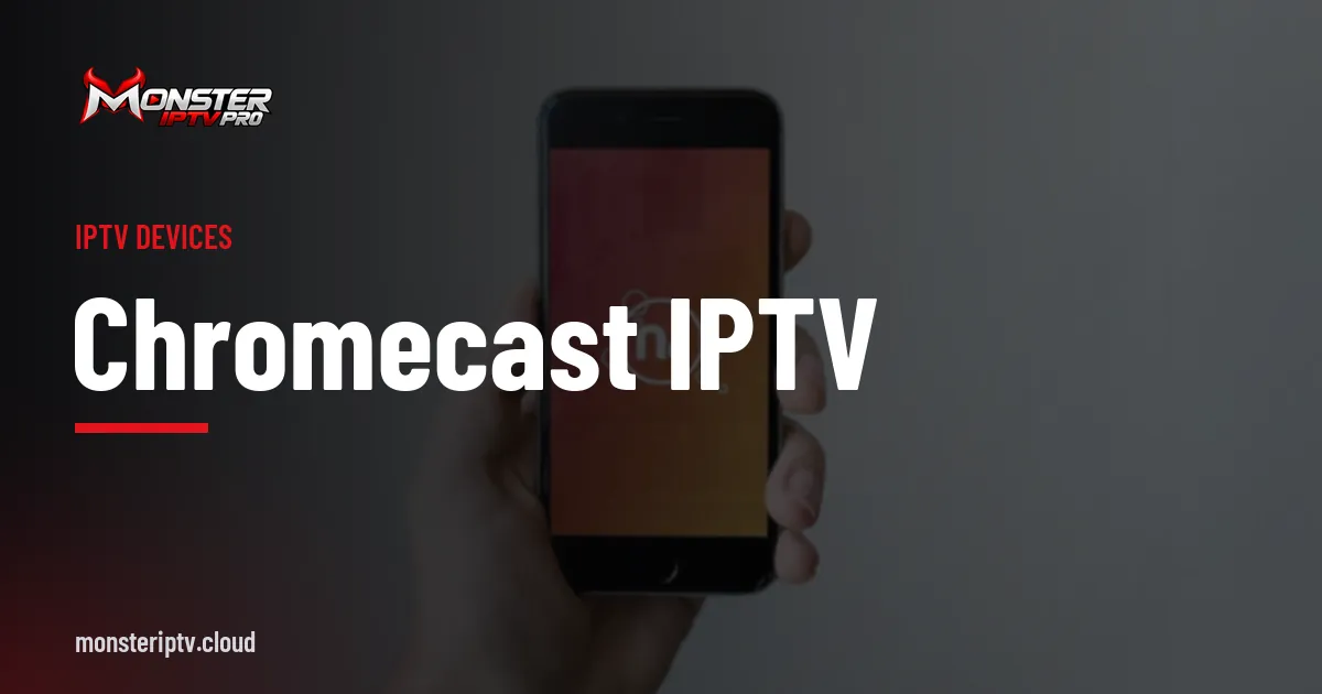 Chromecast IPTV banner over a smartphone held in a hand against a light background