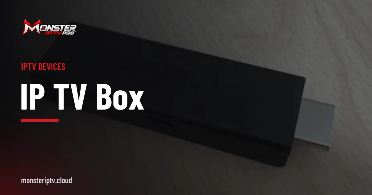 IP TV box banner over a Fire TV Stick and remote