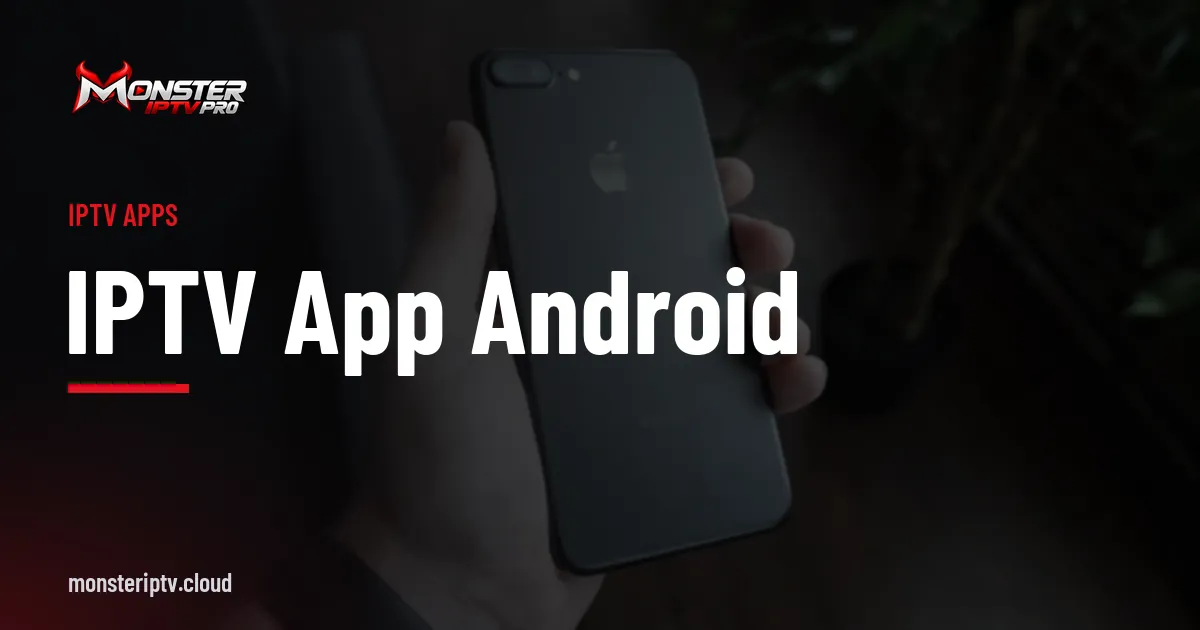 IPTV app Android banner over a black smartphone