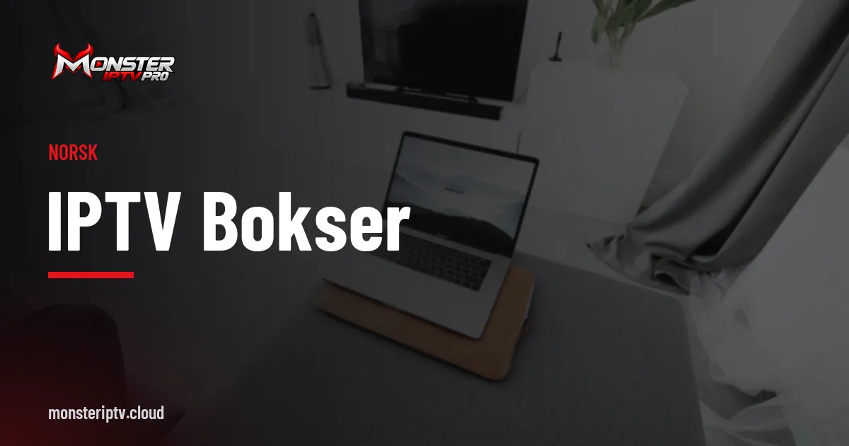Banner med teksten IPTV bokser over en stue med TV