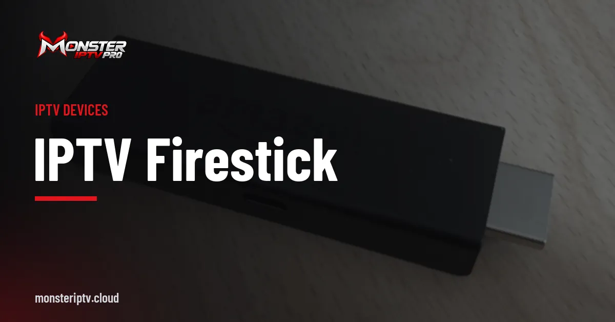 IPTV Firestick banner over an Amazon Fire TV Stick lying on a wooden table
