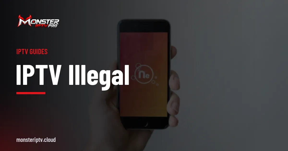 IPTV illegal banner over a smartphone held in a hand