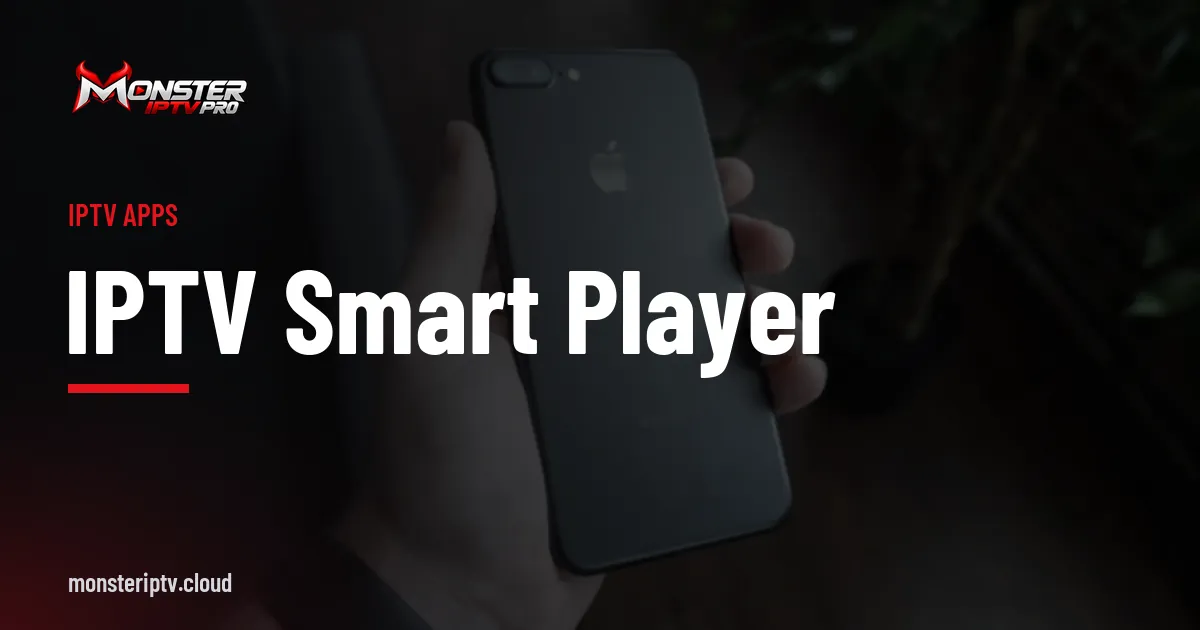 IPTV Smart Player banner over a black smartphone held in a hand