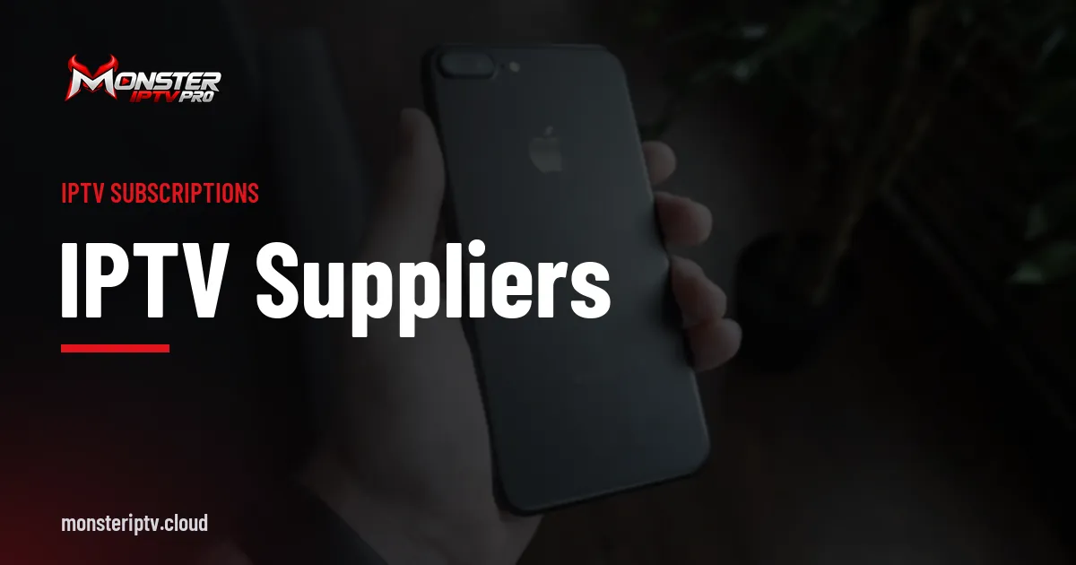 IPTV Suppliers banner over a black smartphone held in a hand
