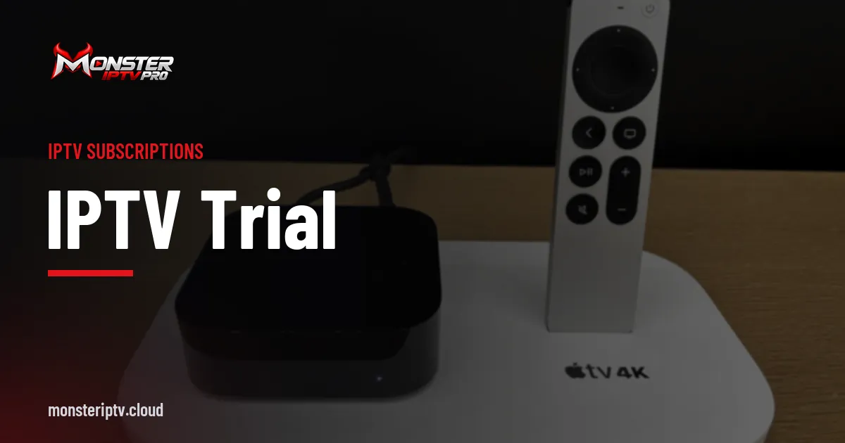 IPTV trial banner over an Apple TV device and remote