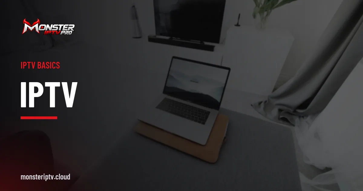 IPTV banner over a bright living room with a wall-mounted TV and an open laptop