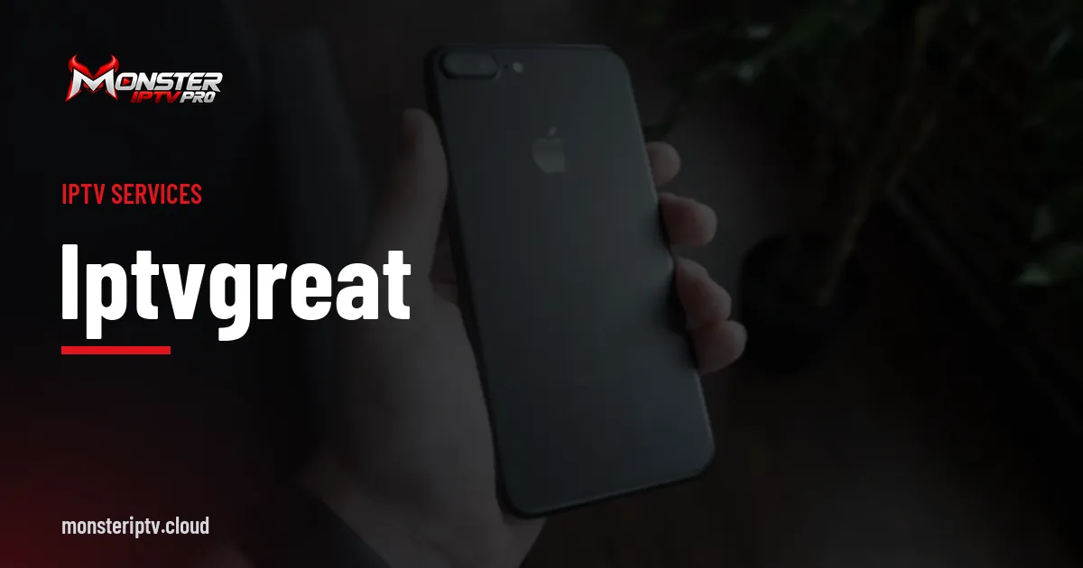 iptvgreat banner over a black smartphone, where many people first search for service names