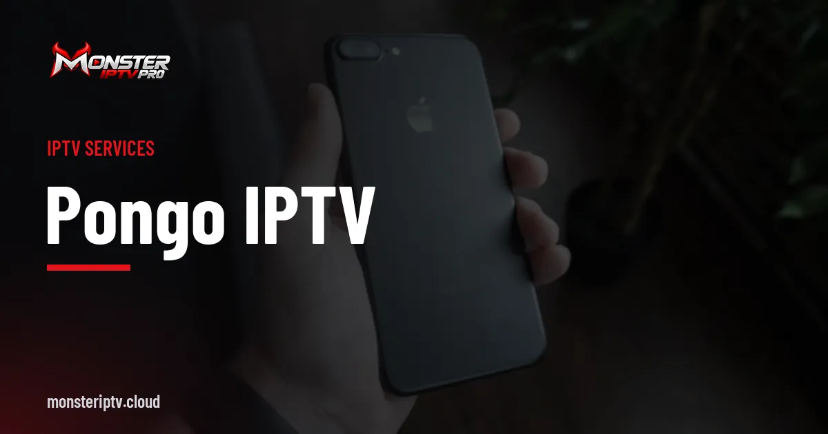 pongo iptv banner over a black smartphone on a desk