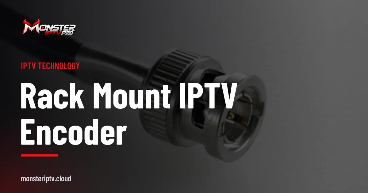 Rack mount IPTV encoder banner over BNC video connectors on professional equipment