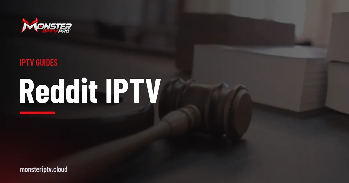 Reddit IPTV banner over a wooden judge's gavel on a courtroom bench