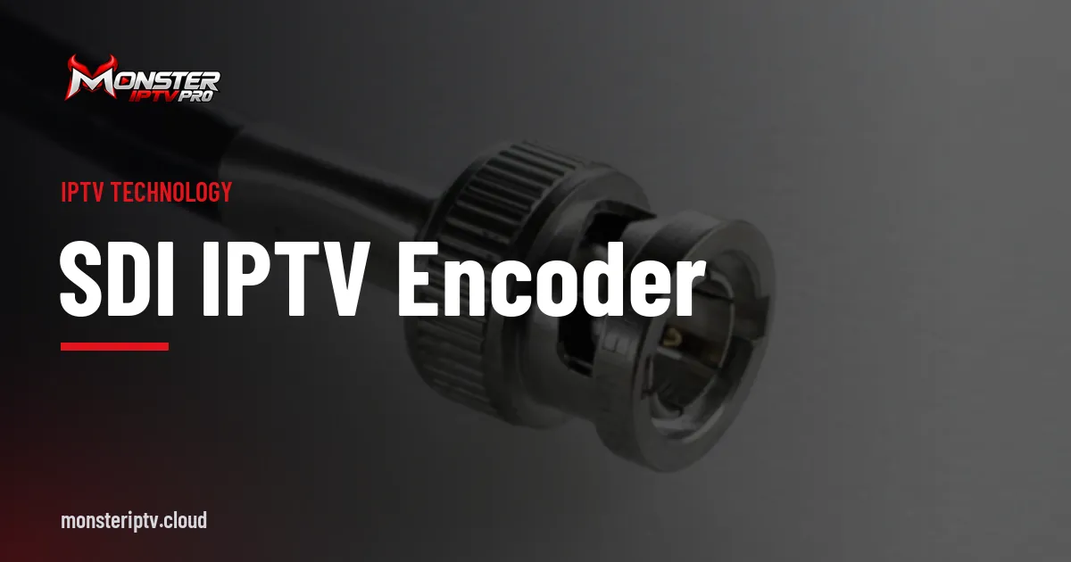 SDI IPTV Encoder banner over a BNC connector on a coaxial video cable
