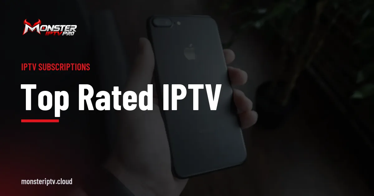 Top Rated IPTV banner over a black smartphone held in a hand