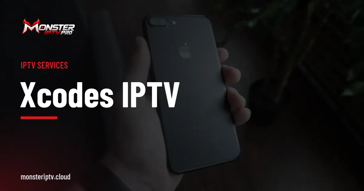 Xcodes IPTV banner over a black smartphone on a desk